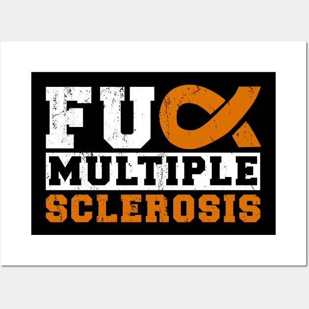 FU*K Multiple Sclerosis Wall Art by oyshopping